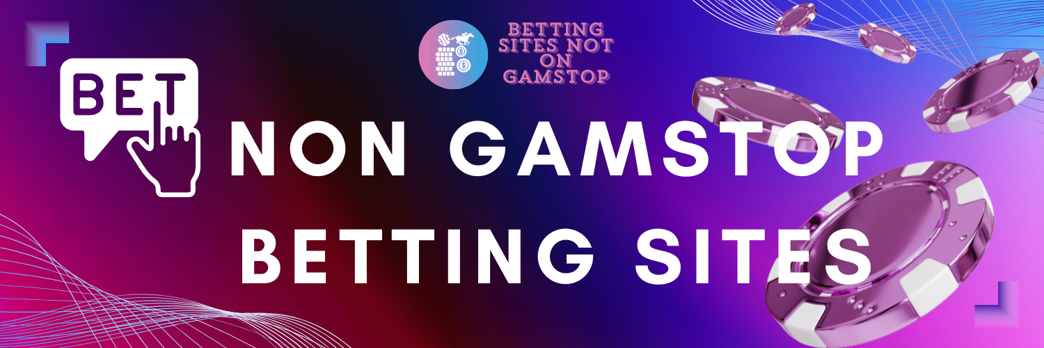 Exploring Non GamStop Betting Sites A Comprehensive Guide 503942908 Exploring Non GamStop Betting Sites A Comprehensive Guide 503942908